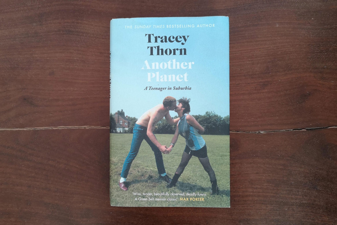 Cover of Another Planet: A Teenager in Suburbia by Tracey Thorn